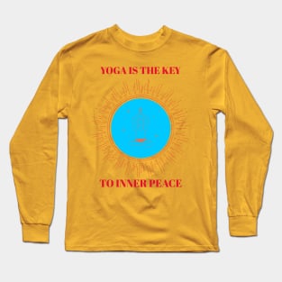 Yoga Is The Key To Inner Peace Long Sleeve T-Shirt